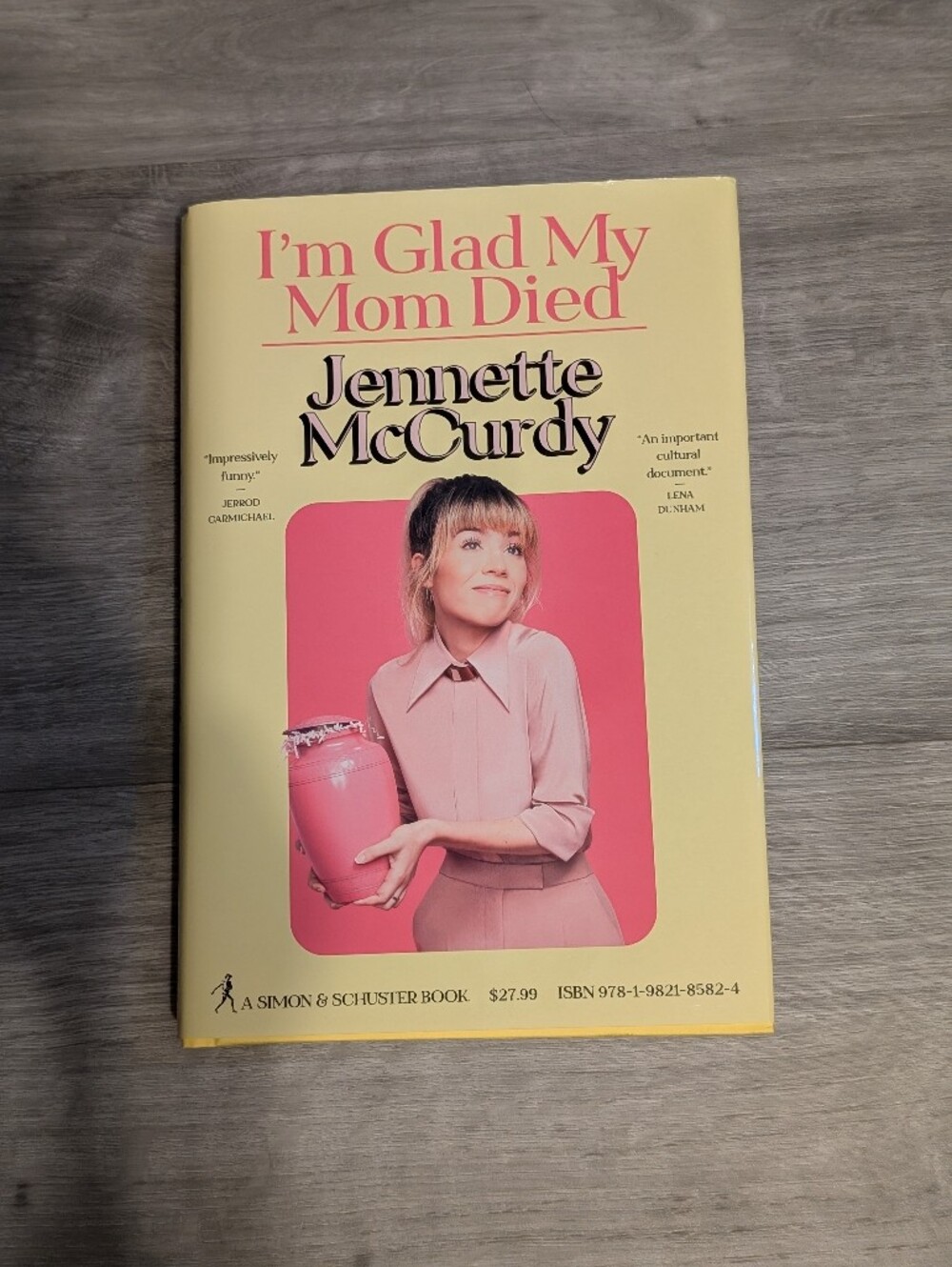 I'm Glad My Mom Died By Jeanette McCurdy